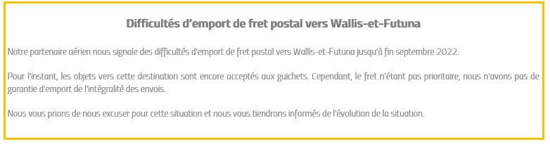 Difficultés d'emport de fret postal vers Wallis-et-Futuna